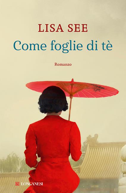 Come foglie di tè - Lisa See,Giuseppe Maugeri - ebook