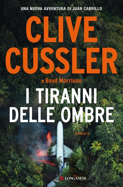 I tiranni delle ombre - Clive Cussler,Boyd Morrison,Andrea Carlo Cappi - ebook