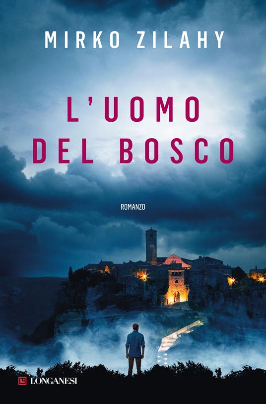 L' uomo del bosco - Mirko Zilahy - ebook