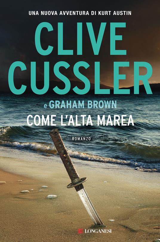 Come l'alta marea - Graham Brown,Clive Cussler,Federica Garlaschelli - ebook