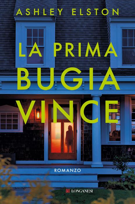 La prima bugia vince - Ashley Elston - copertina