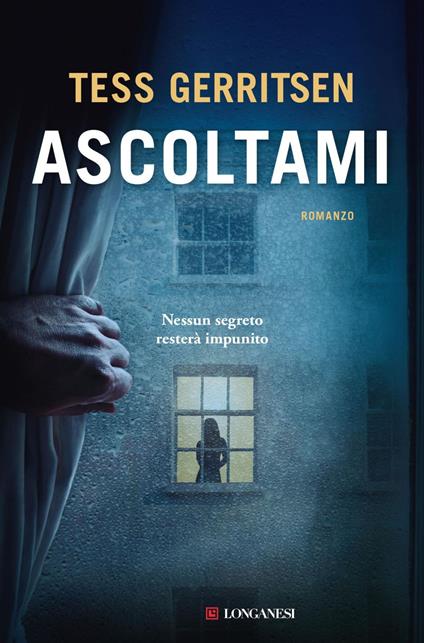 Ascoltami - Tess Gerritsen,Sara Crimi,Laura Tasso - ebook