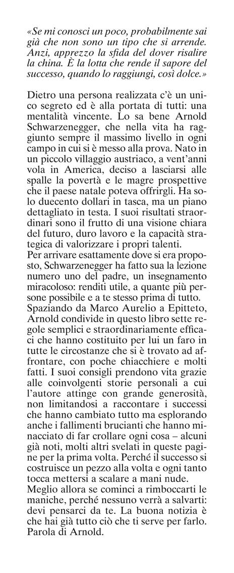 Renditi utile. Sette regole per cambiare la tua vita - Arnold Schwarzenegger - 2