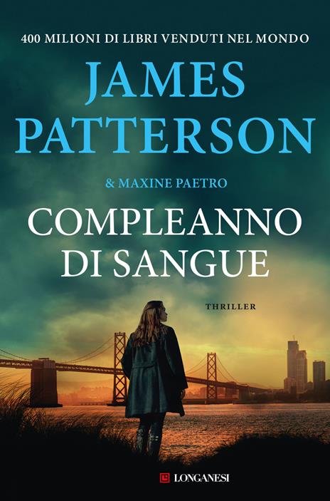 Compleanno di sangue - James Patterson,Maxine Paetro - copertina