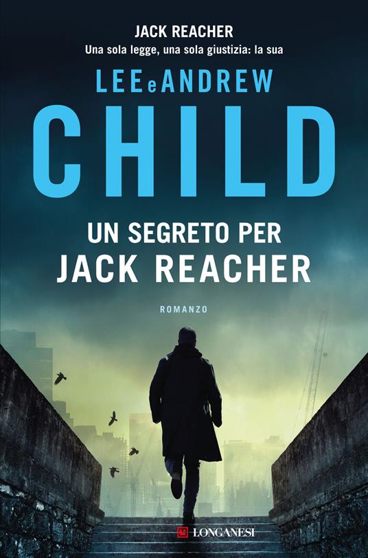 Un segreto per Jack Reacher - Lee Child,Andrew Child - copertina