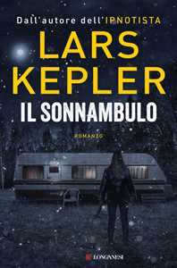 Libro Il sonnambulo Lars Kepler