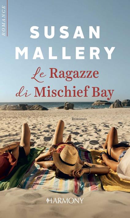 Le ragazze di Mischief Bay - Susan Mallery - ebook