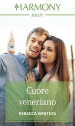 Cuore veneziano. Vacanze milionarie. Vol. 2