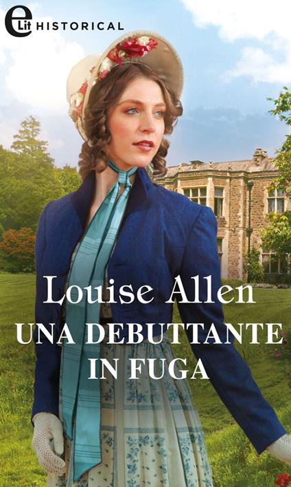 Una debuttante in fuga - Louise Allen - ebook