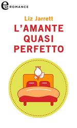 L' amante quasi perfetto