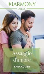 Assaggio d'amore. Il gusto dell'amore. Vol. 2