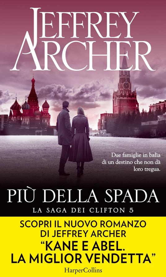 Più della spada. La saga dei Clifton. Vol. 5 - Jeffrey Archer,Seba Pezzani - ebook