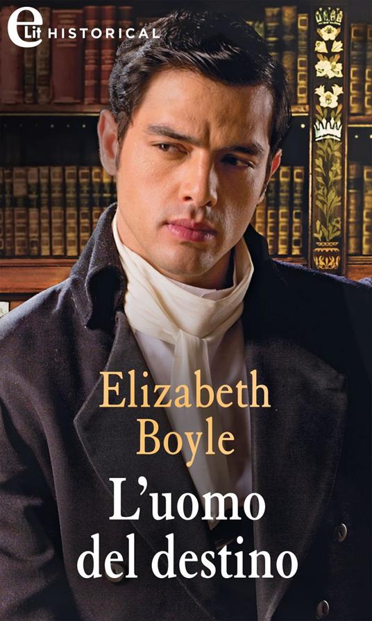 L' uomo del destino. Rhymes with love. Vol. 3 - Elizabeth Boyle - ebook