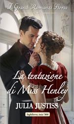 La tentazione di Miss Henley. Le cenerentole del ton. Vol. 1