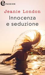 Innocenza e seduzione. White Star. Vol. 4