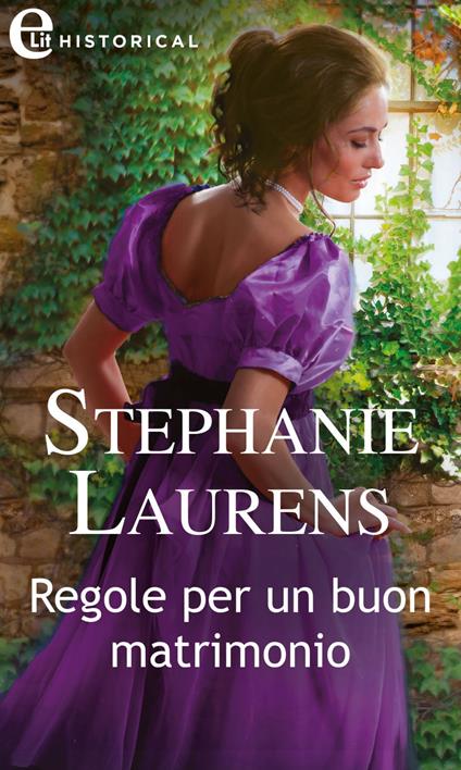 Regole per un buon matrimonio. Lester family saga. Vol. 4 - Stephanie Laurens - ebook