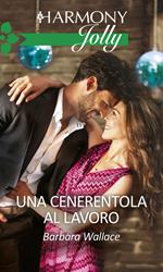 Una Cenerentola al lavoro