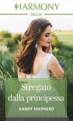 Stregato dalla principessa