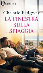 La finestra sulla spiaggia. The Crescent Cove. Vol. 3