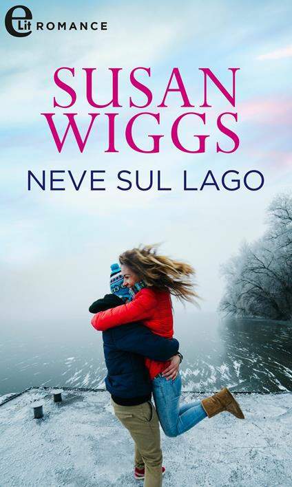 Neve sul lago. Avalon. Vol. 4 - Susan Wiggs - ebook