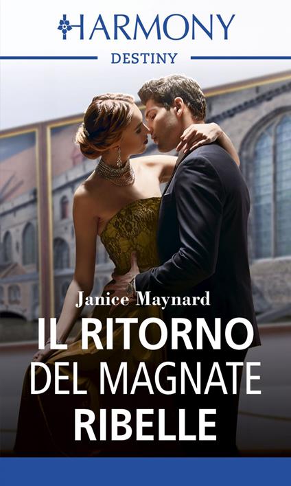 Il ritorno del magnate ribelle - Janice Maynard - ebook