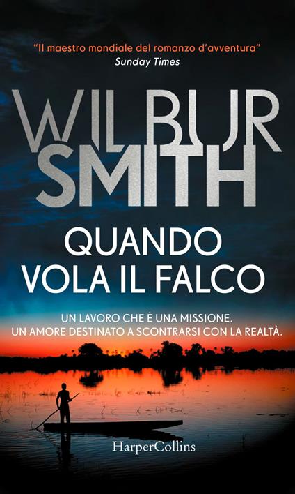 Quando vola il falco - Wilbur Smith,Roberta Zuppet - ebook