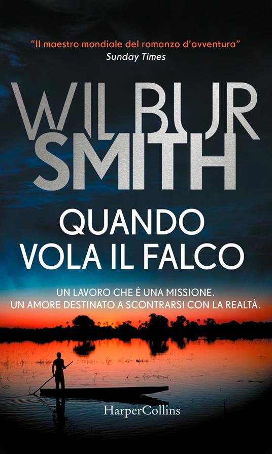 Quando vola il falco - Wilbur Smith,Roberta Zuppet - ebook