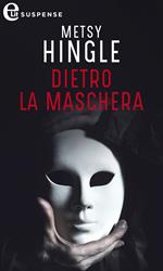 Dietro la maschera