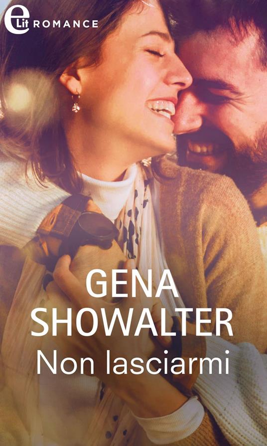 Non lasciarmi. Original heartbreakers. Vol. 4 - Gena Showalter,Anna Polo - ebook