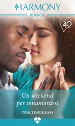 Un weekend per innamorarsi