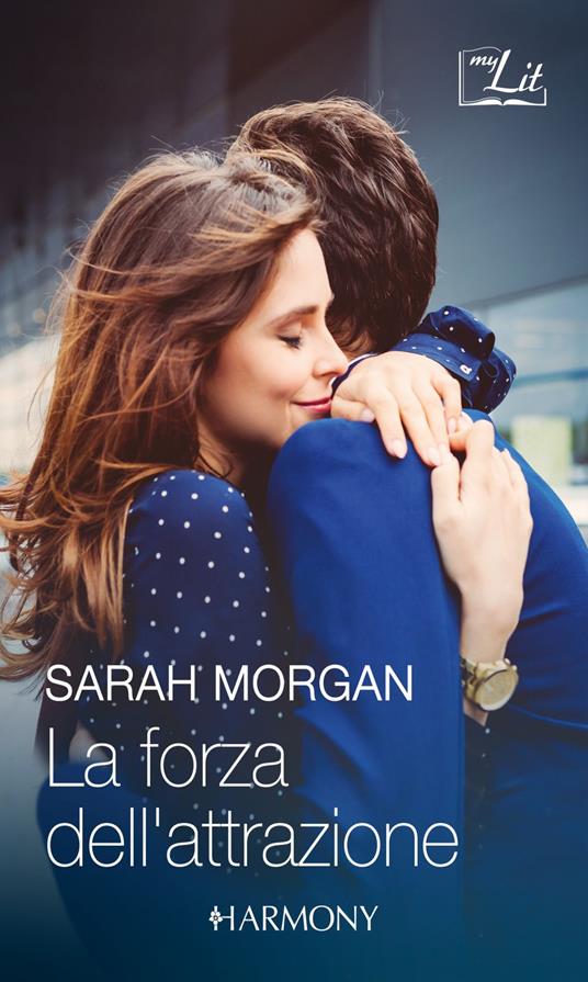 La forza dell'attrazione: Una star in corsia-Principi di cuori - Sarah Morgan - ebook