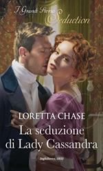 La seduzione di Lady Cassandra. Difficult dukes. Vol. 2