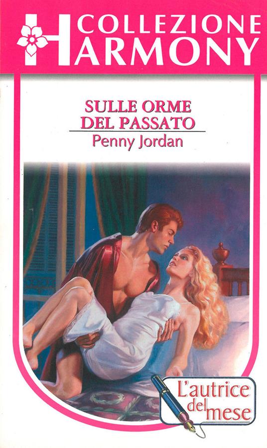 Sulle orme del passato - Penny Jordan - ebook