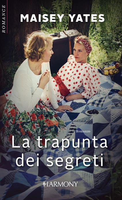 La trapunta dei segreti - Maisey Yates - ebook