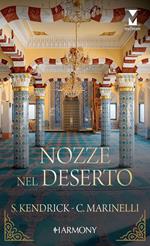 Nozze nel deserto: Ostaggio dello sceicco-Il figlio del sultano