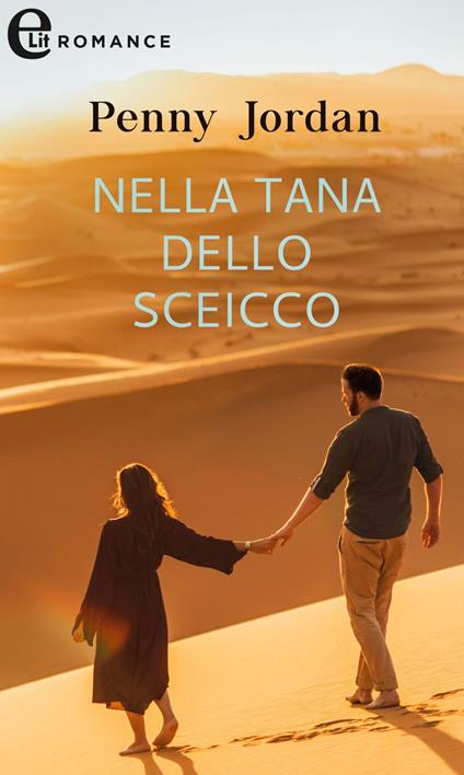 Nella tana dello sceicco - Penny Jordan - ebook