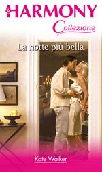 La notte più bella