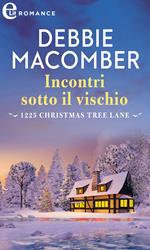 Incontri sotto il vischio. Cedar Cove. Vol. 13