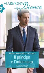 Il principe e l'infermiera. Hollywood Hills clinic