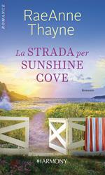 La strada per Sunshine Cove