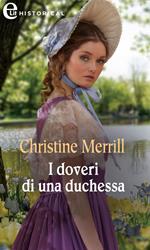 I doveri di una duchessa. The Radwells. Vol. 1