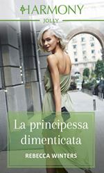 La principessa dimenticata. Stirpe reale. Vol. 2