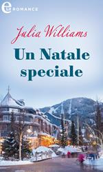 Un Natale speciale. La magia di Natale. Vol. 2