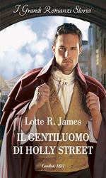 Il gentiluomo di Holly Street. Gentleman of mystery. Vol. 3