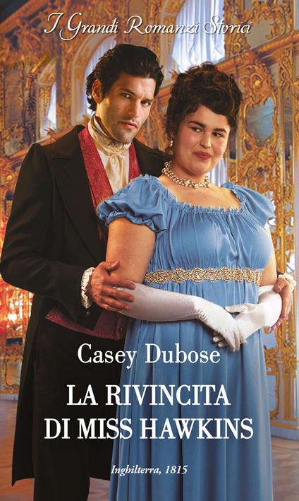 La rivincita di Miss Hawkins - Casey Dubose,Graziella Reggio - ebook