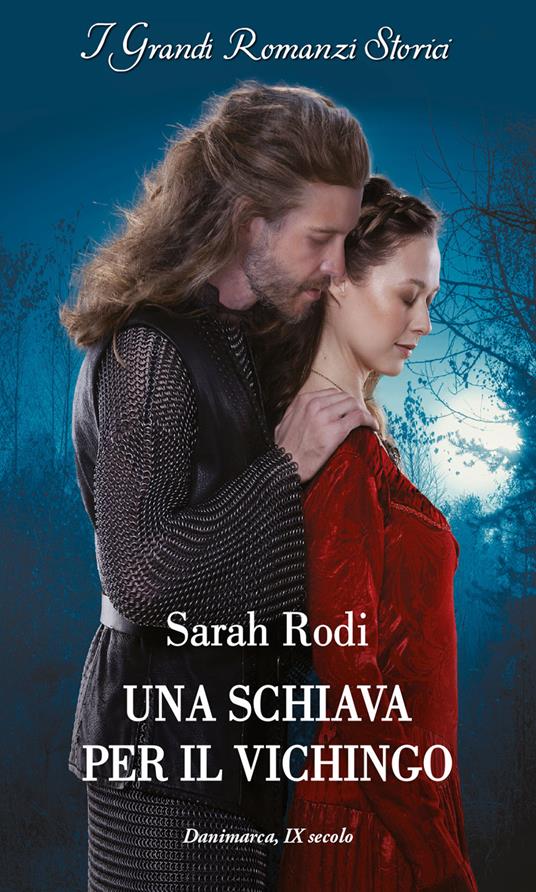 Una schiava per il vichingo - Sarah Rodi,Lucia Maria Rebuscini - ebook