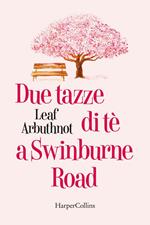 Due tazze di te a Swinburne road