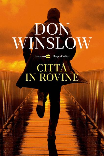 Città in rovine - Don Winslow,Alfredo Colitto - ebook