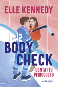 Body check. Contatto pericoloso