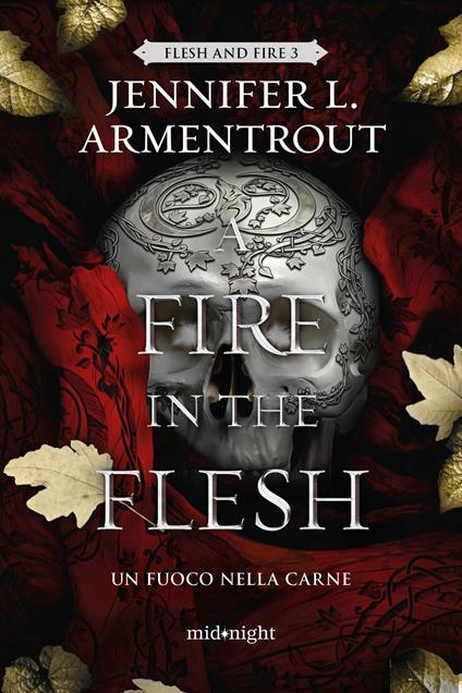 A fire in the flesh. Un fuoco nella carne - Jennifer L. Armentrout - ebook